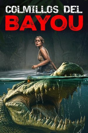 Descargar Colmillos del Bayou Torrent