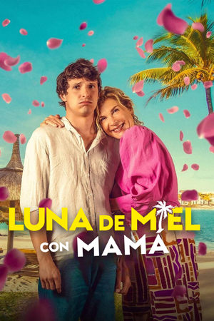 Luna de miel con mamá